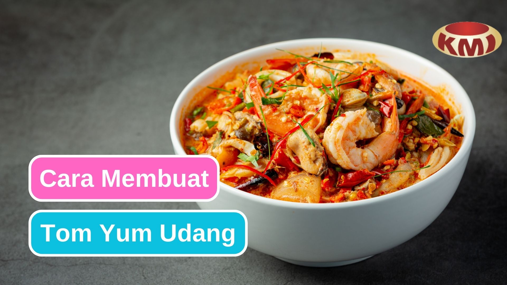 Beginilah Cara Membuat Tom Yum Udang 